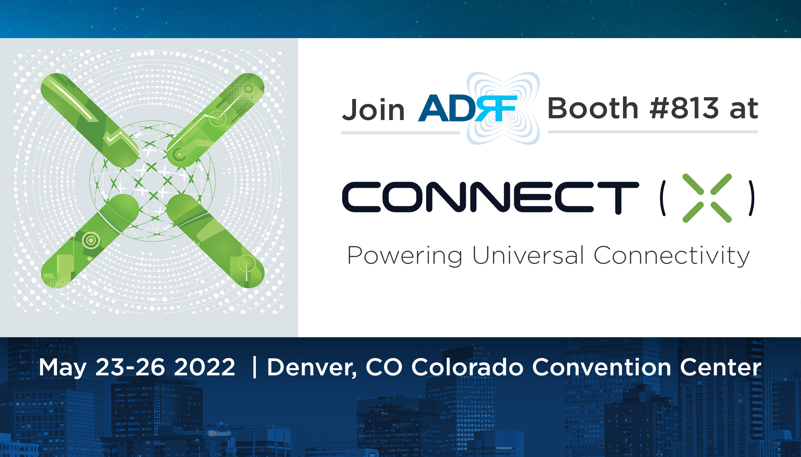 Come see us at Connect (X) 2022!